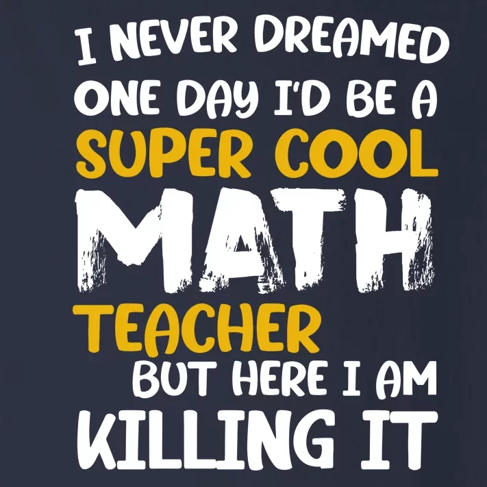 Funny Super Cool Math Teacher Toddler Long Sleeve Shirt