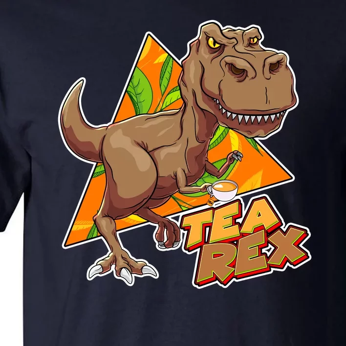 Funny Tea Rex Dinosaur Tea Lover Tall T-Shirt