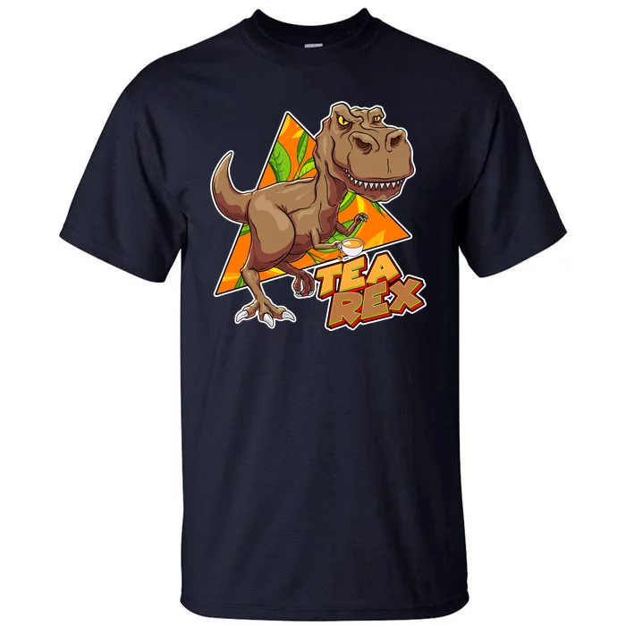 Funny Tea Rex Dinosaur Tea Lover Tall T-Shirt