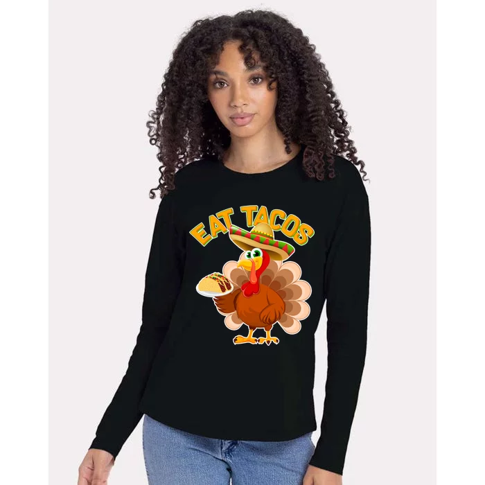 Funny Thanksgiving Eat Tacos Womens Cotton Relaxed Long Sleeve T-Shirt