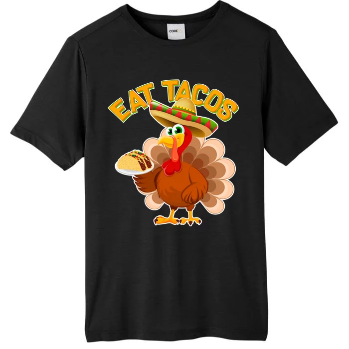 Funny Thanksgiving Eat Tacos ChromaSoft Performance T-Shirt