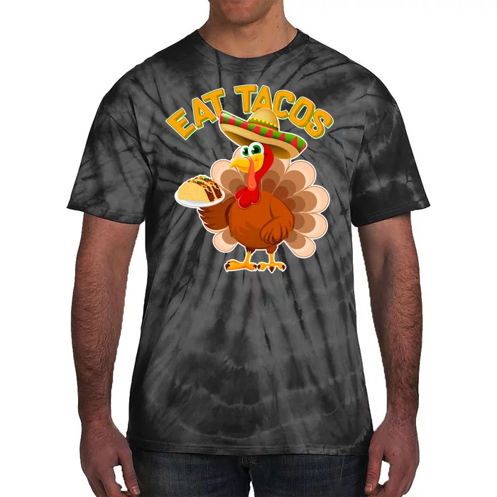 Funny Thanksgiving Eat Tacos Tie-Dye T-Shirt