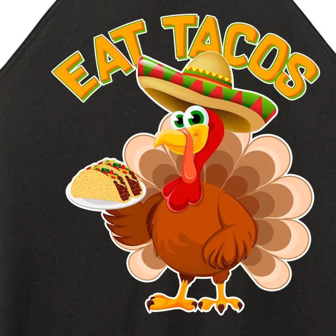 Funny Thanksgiving Eat Tacos Women’s Perfect Tri Rocker Tank