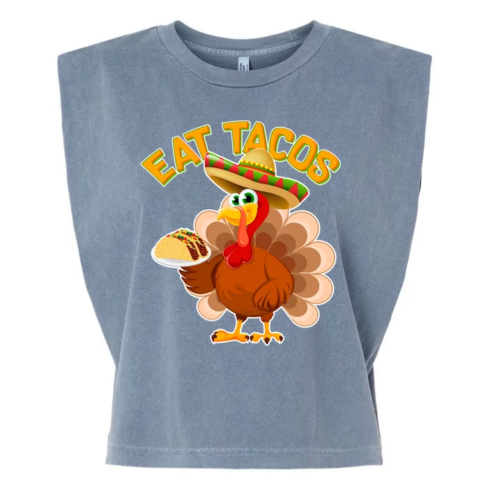 Funny Thanksgiving Eat Tacos Garment-Dyed Women's Muscle Tee