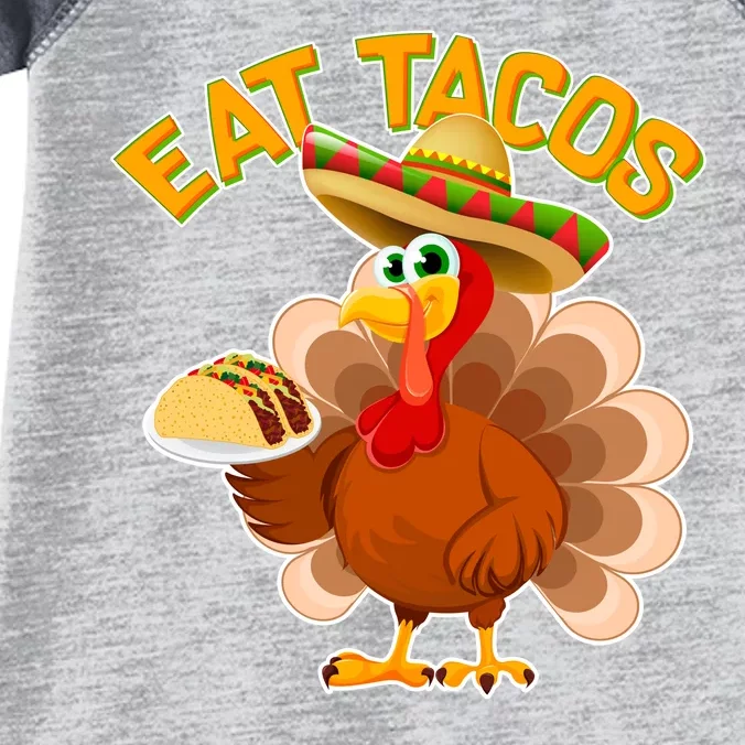 Funny Thanksgiving Eat Tacos Infant Baby Jersey Bodysuit