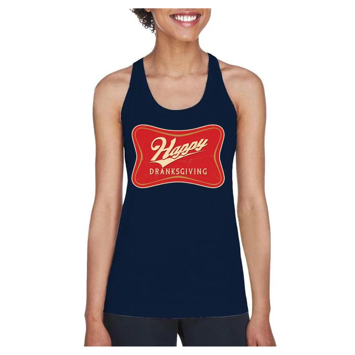 Funny Thanksgiving Happy Dranksgiving Beer Label Women's Racerback Tank