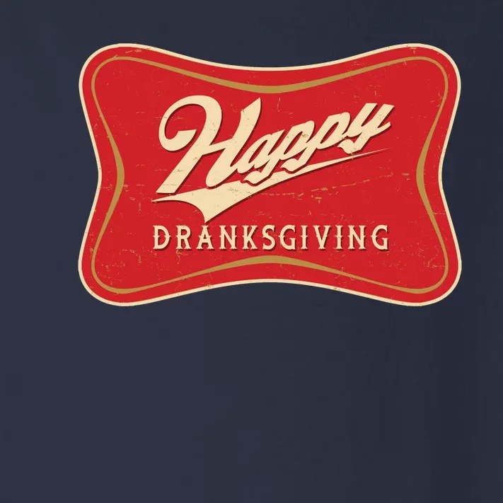 Funny Thanksgiving Happy Dranksgiving Beer Label Toddler Long Sleeve Shirt