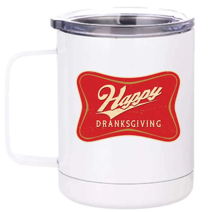 Funny Thanksgiving Happy Dranksgiving Beer Label Front & Back 12oz Stainless Steel Tumbler Cup