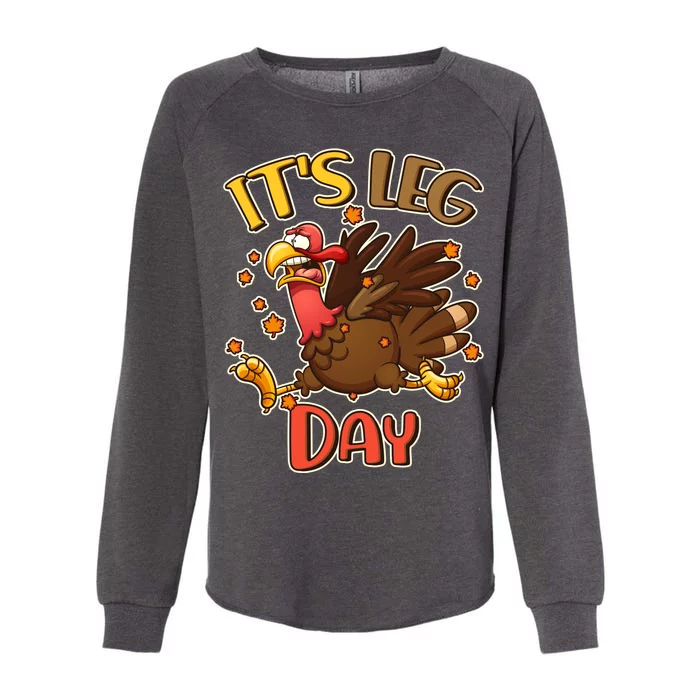 Funny Thanksgiving It's Leg Day Womens California Wash Sweatshirt