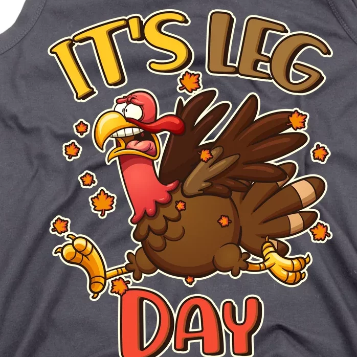 Funny Thanksgiving It's Leg Day Tank Top