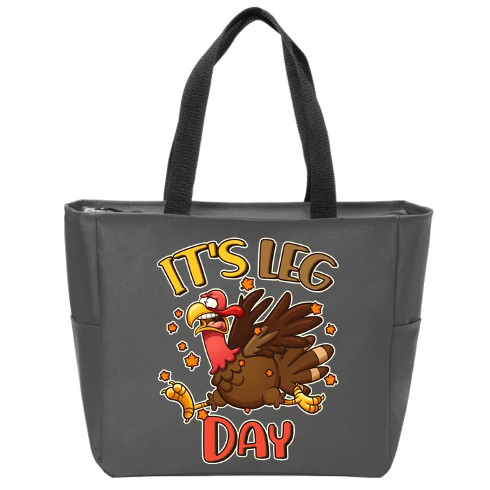 Funny Thanksgiving It's Leg Day Zip Tote Bag