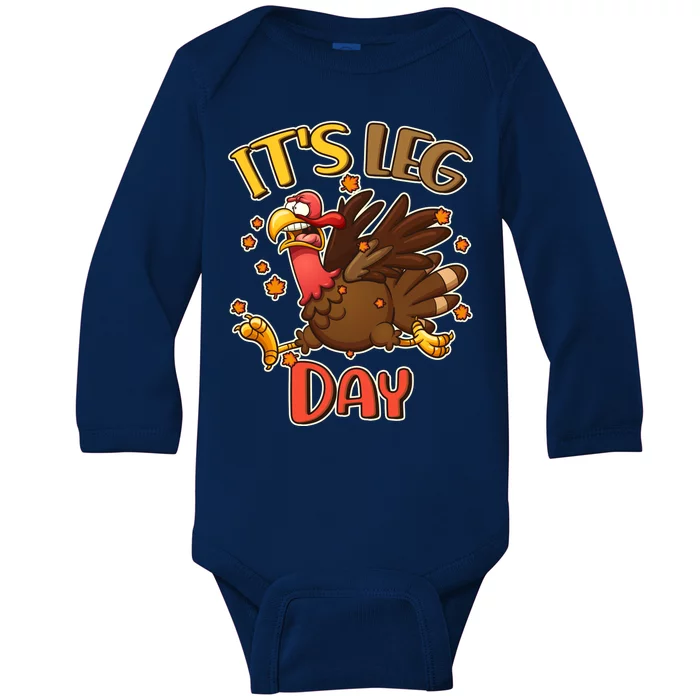 Funny Thanksgiving It's Leg Day Baby Long Sleeve Bodysuit