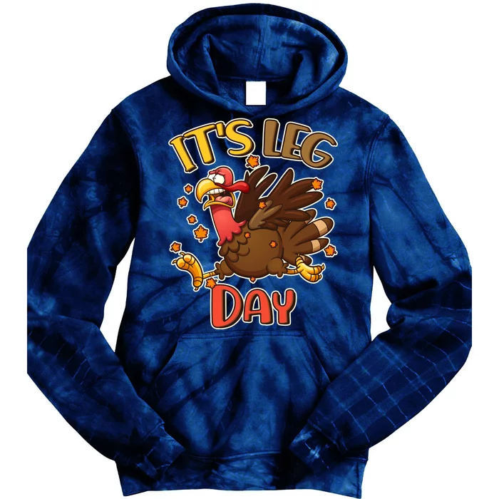 Funny Thanksgiving It's Leg Day Tie Dye Hoodie