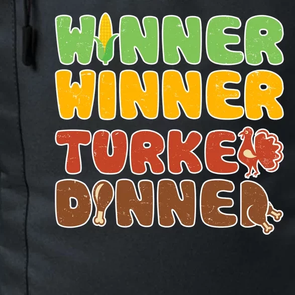 Funny Thanksgiving Winner Winner Turkey Dinner Daily Commute Backpack