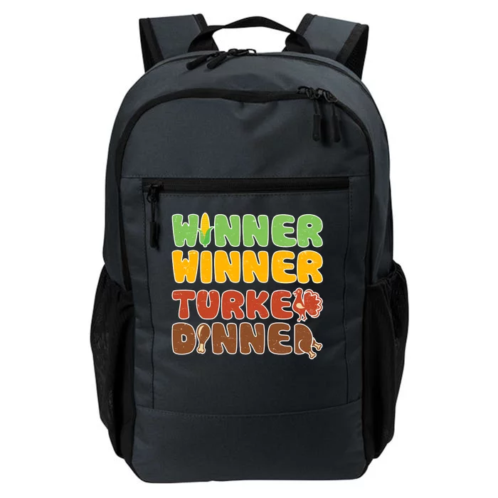 Funny Thanksgiving Winner Winner Turkey Dinner Daily Commute Backpack