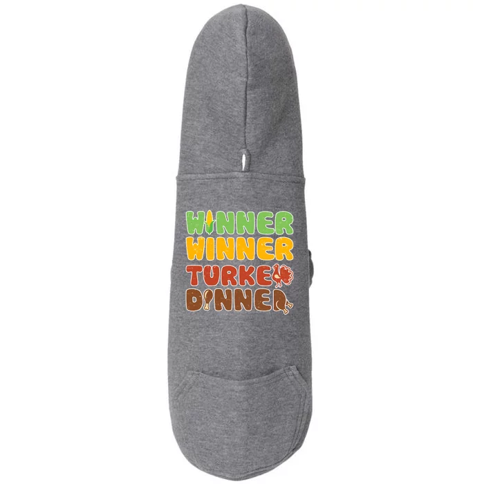 Funny Thanksgiving Winner Winner Turkey Dinner Doggie 3-End Fleece Hoodie