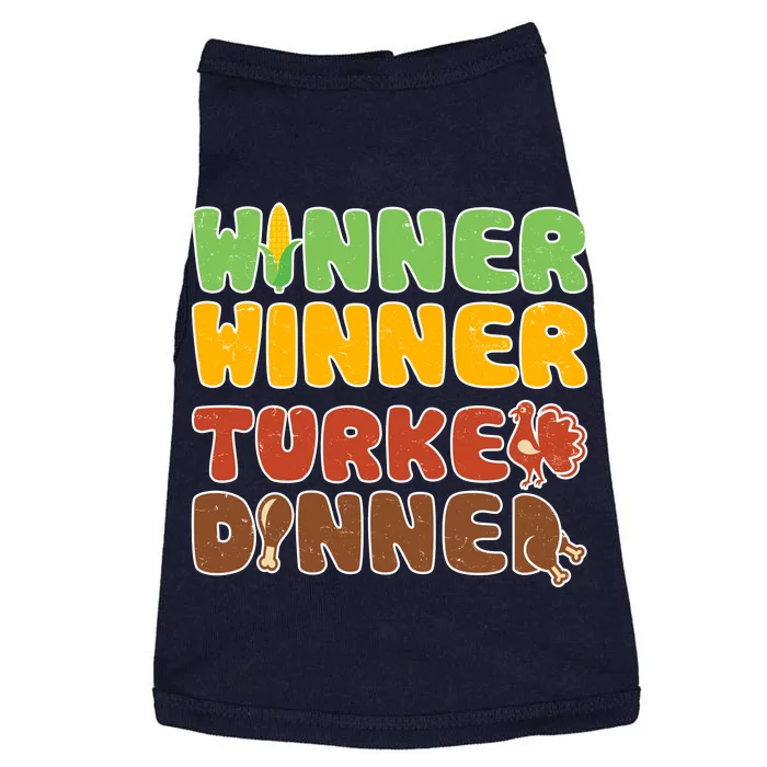 Funny Thanksgiving Winner Winner Turkey Dinner Doggie Tank