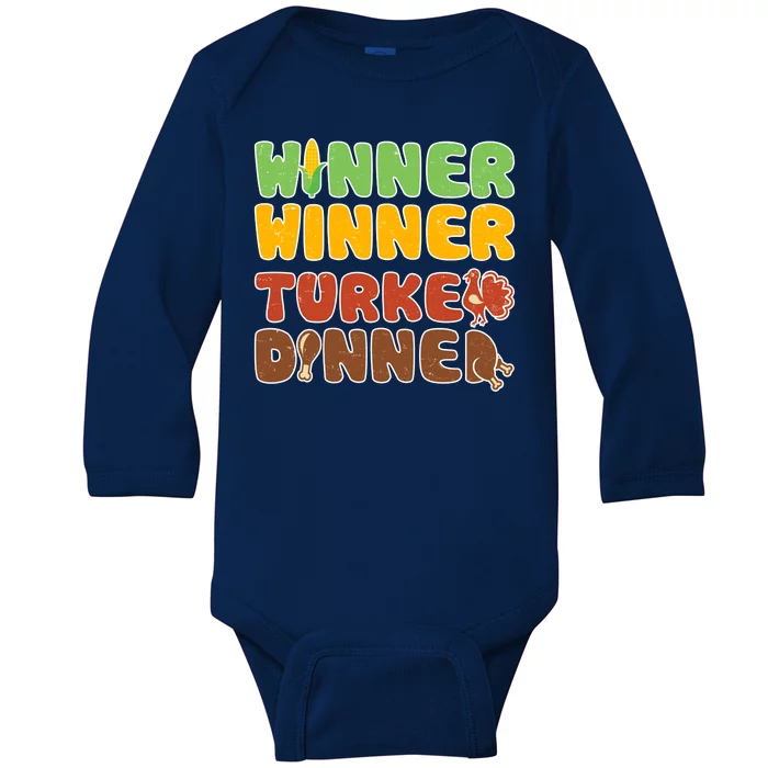 Funny Thanksgiving Winner Winner Turkey Dinner Baby Long Sleeve Bodysuit