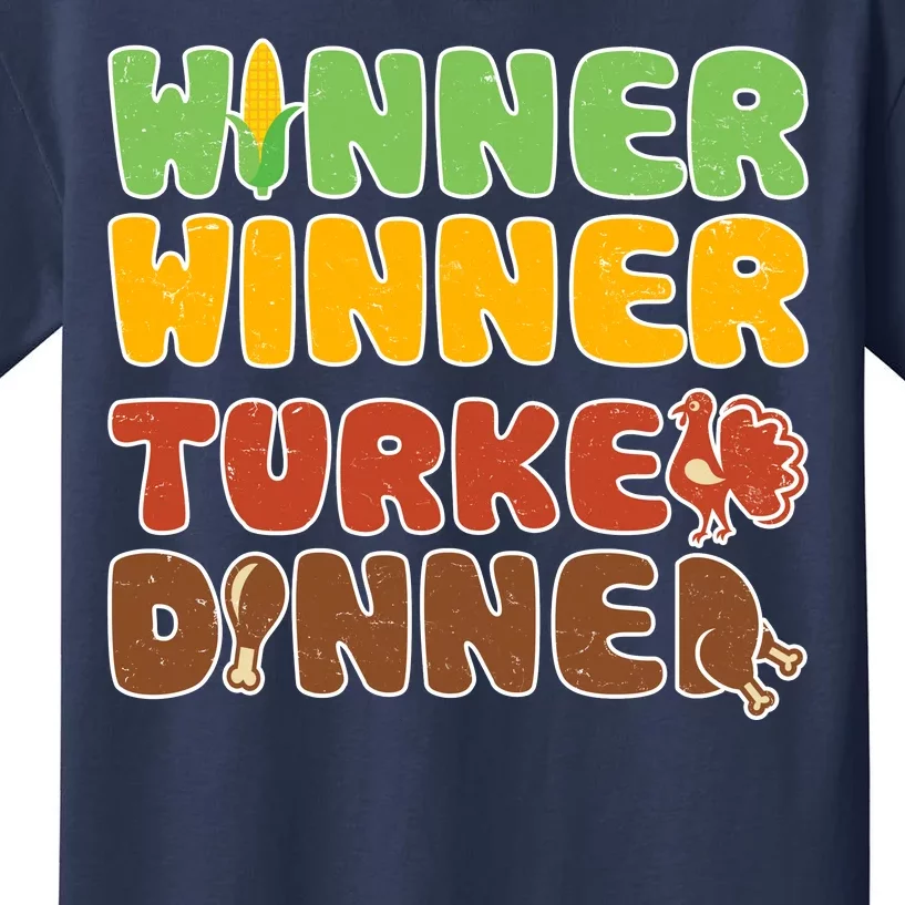 Funny Thanksgiving Winner Winner Turkey Dinner Kids T-Shirt