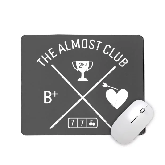 Funny The Almost Club Mousepad