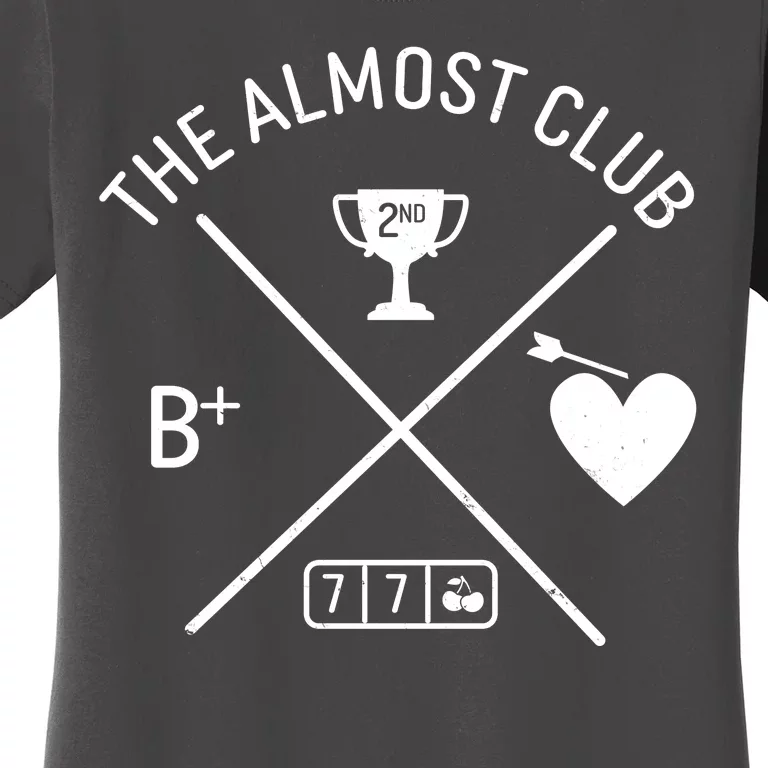 Funny The Almost Club Women's T-Shirt