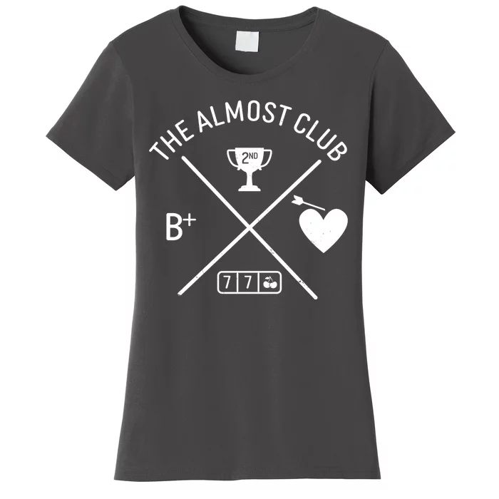 Funny The Almost Club Women's T-Shirt