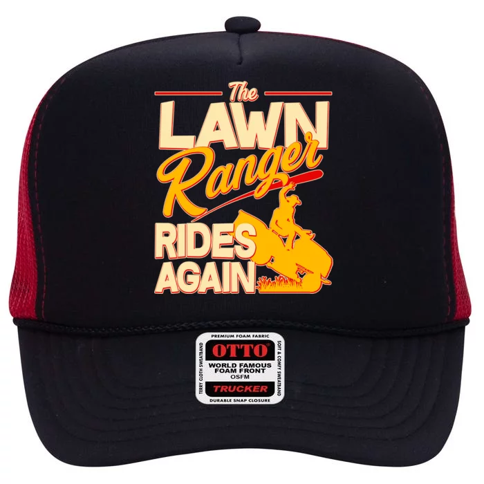 Funny The Lawn Ranger Rides Again High Crown Mesh Trucker Hat