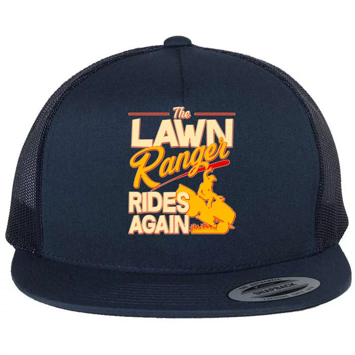 Funny The Lawn Ranger Rides Again Flat Bill Trucker Hat