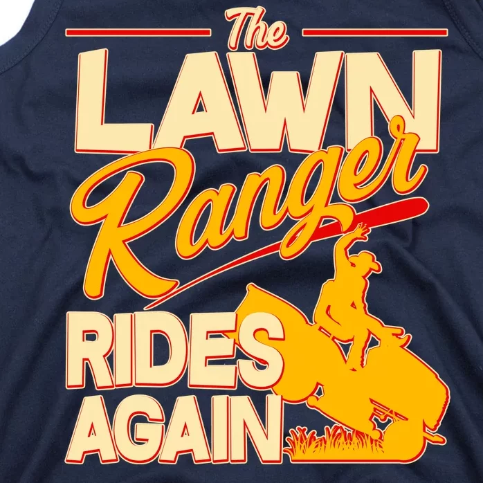 Funny The Lawn Ranger Rides Again Tank Top