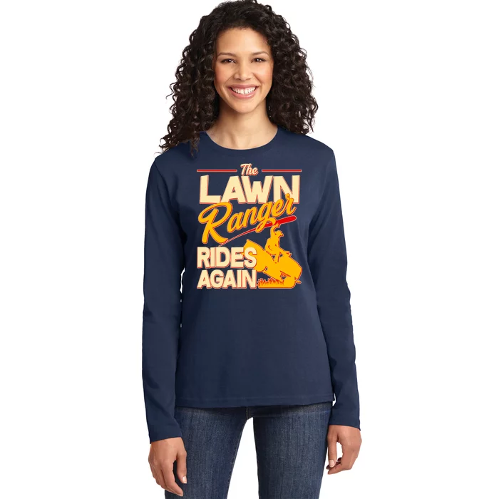 Funny The Lawn Ranger Rides Again Ladies Long Sleeve Shirt