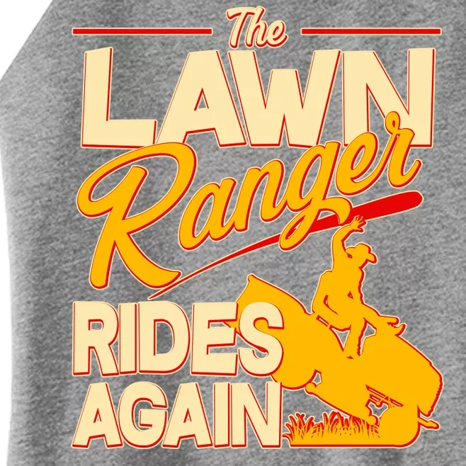 Funny The Lawn Ranger Rides Again Women’s Perfect Tri Rocker Tank