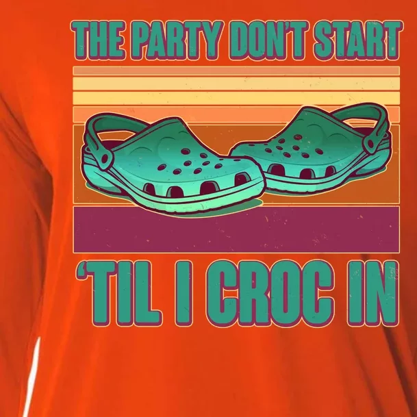 Funny The Party Don't Start 'Til I Croc In Cooling Performance Long Sleeve Crew