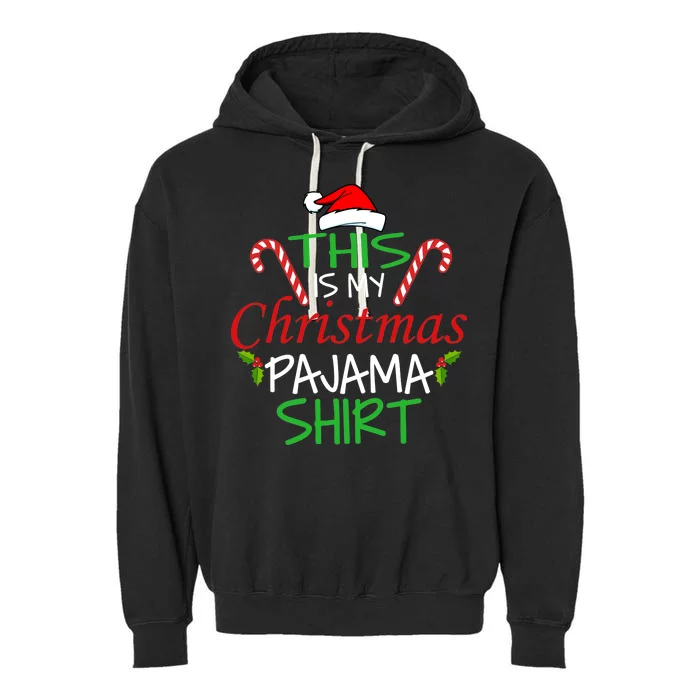 Funny This Is My Christmas Pajama Shirt Garment-Dyed Fleece Hoodie