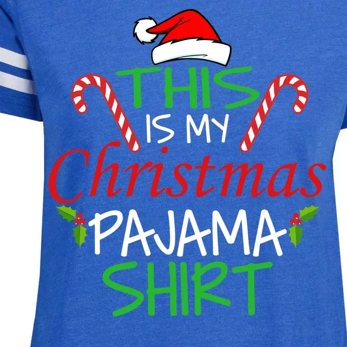 Funny This Is My Christmas Pajama Shirt Enza Ladies Jersey Football T-Shirt