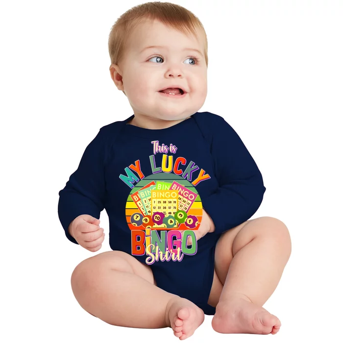 Funny This Is My Lucky Bingo Baby Long Sleeve Bodysuit