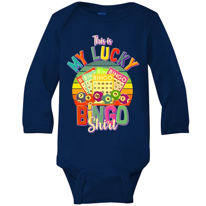 Funny This Is My Lucky Bingo Baby Long Sleeve Bodysuit