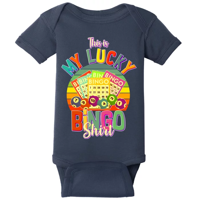 Funny This Is My Lucky Bingo Baby Bodysuit