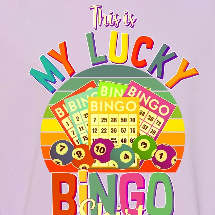 Funny This Is My Lucky Bingo Garment-Dyed Sweatshirt