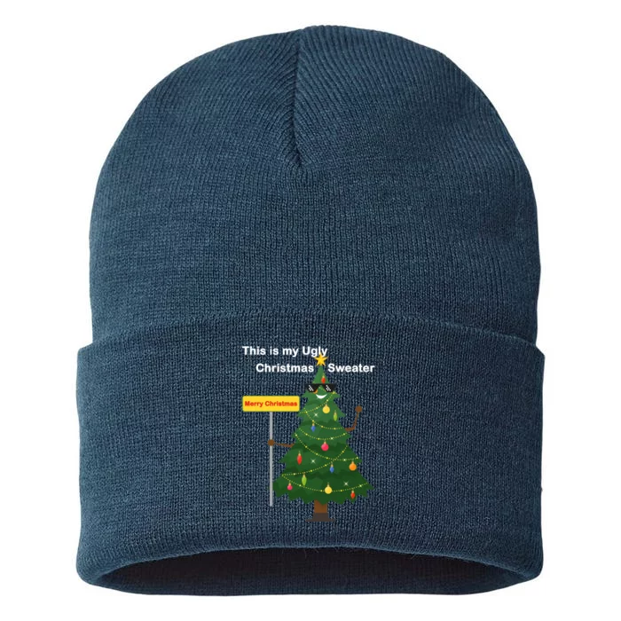 Funny This Is My Ugly Christmas Sweater Sustainable Knit Beanie