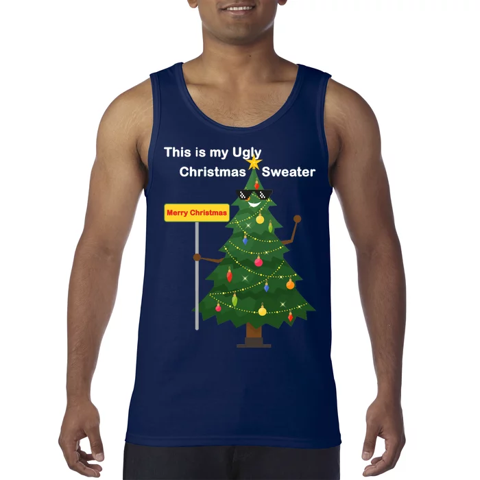 Funny This Is My Ugly Christmas Sweater Tank Top