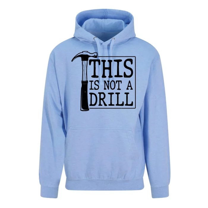 Funny This Is Not A Drill Unisex Surf Hoodie