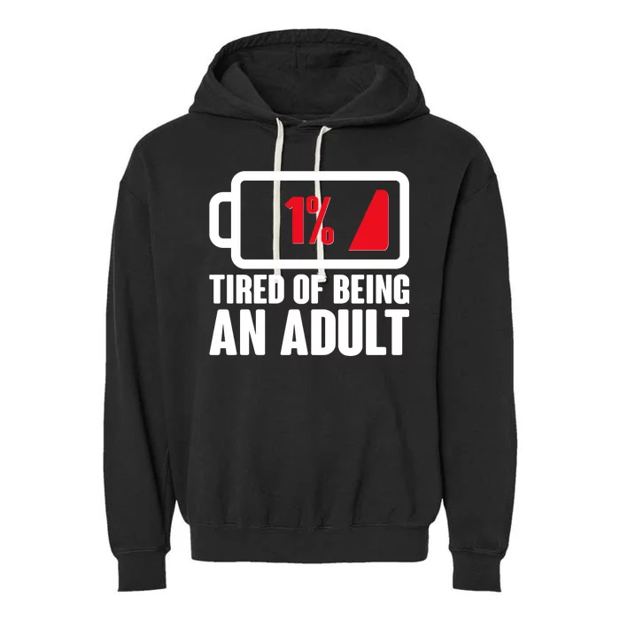 Funny Tired of Being An Adult Low Battery Garment-Dyed Fleece Hoodie