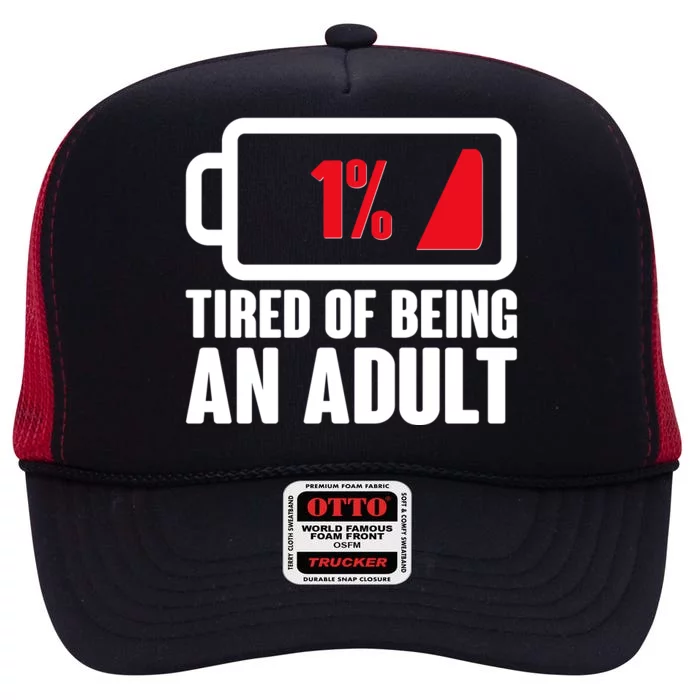 Funny Tired of Being An Adult Low Battery High Crown Mesh Trucker Hat