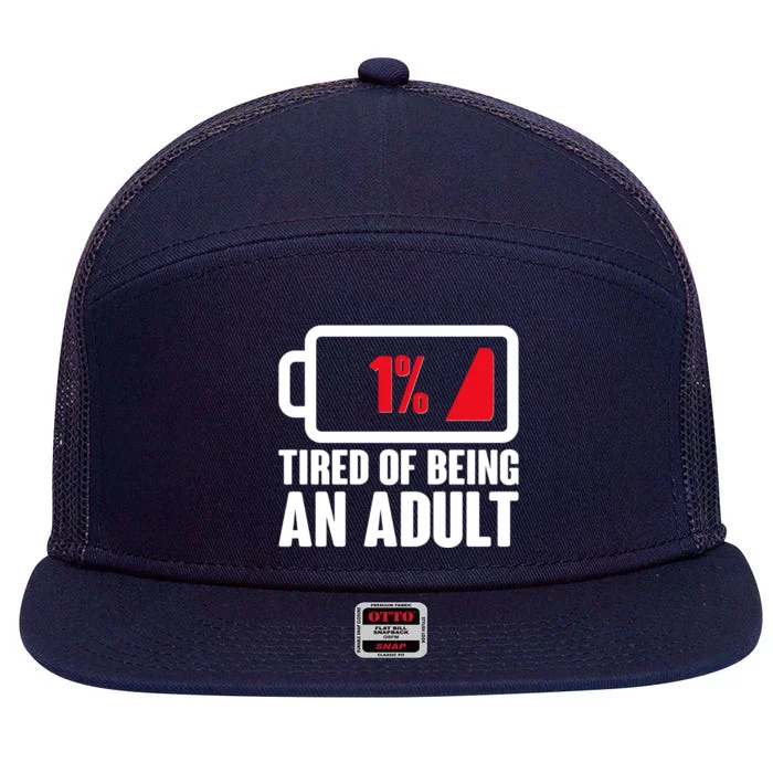 Funny Tired of Being An Adult Low Battery 7 Panel Mesh Trucker Snapback Hat