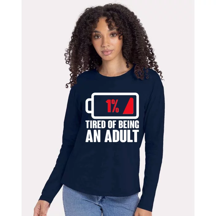 Funny Tired of Being An Adult Low Battery Womens Cotton Relaxed Long Sleeve T-Shirt