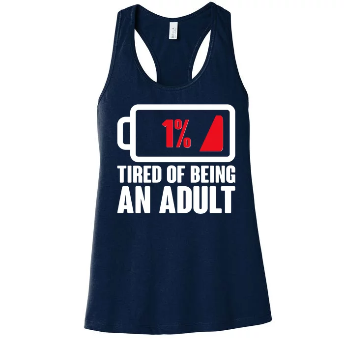 Funny Tired of Being An Adult Low Battery Women's Racerback Tank