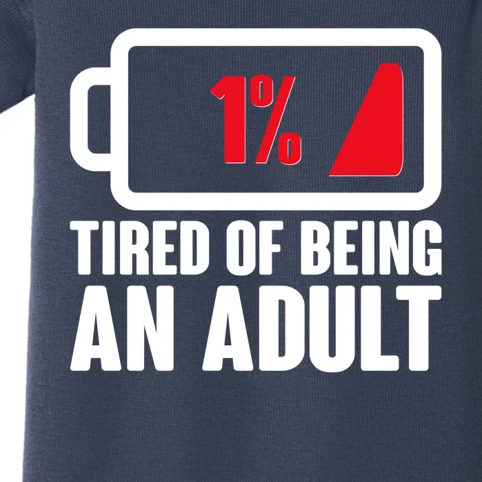 Funny Tired of Being An Adult Low Battery Baby Bodysuit