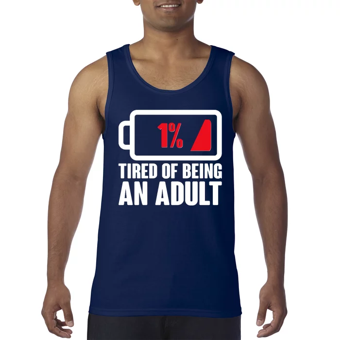 Funny Tired of Being An Adult Low Battery Tank Top