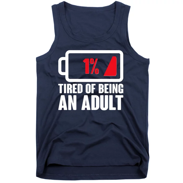 Funny Tired of Being An Adult Low Battery Tank Top