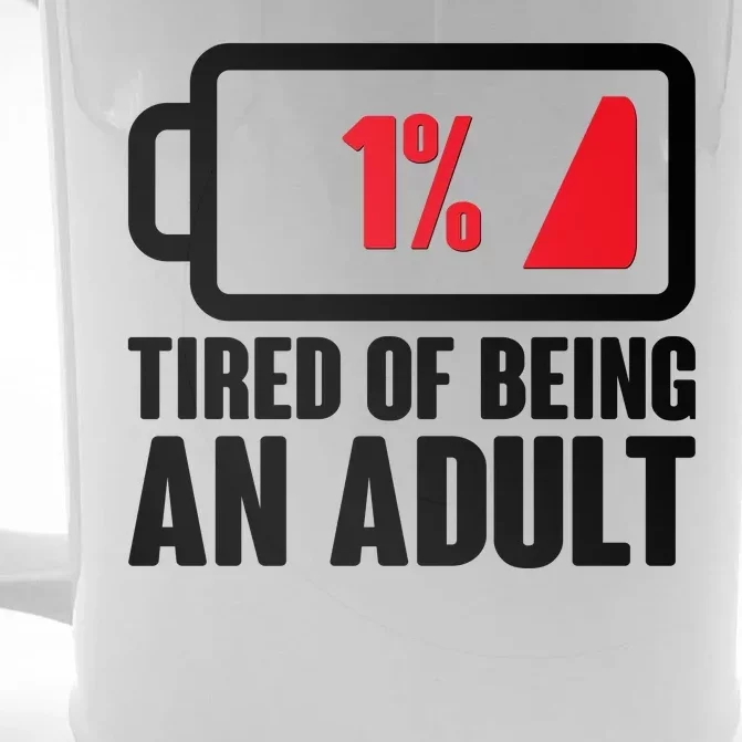 Funny Tired of Being An Adult Low Battery Front & Back Beer Stein